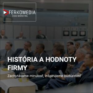 HISTÓRIA A HODNOTY FIRMY