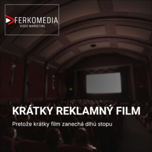 KRÁTKY REKLAMNÝ FILM