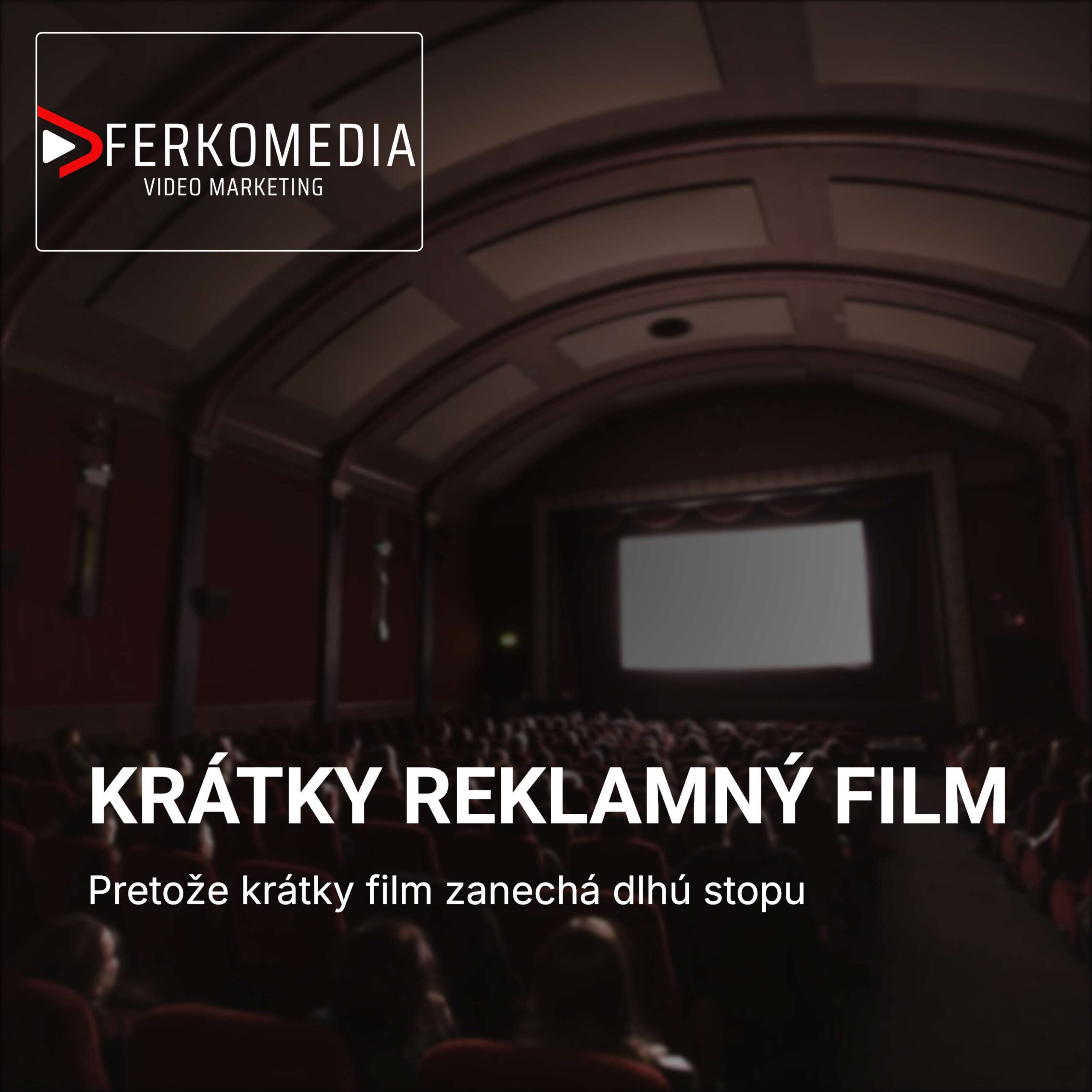 Reklamný krátky film - FerkoMedia Video marketing