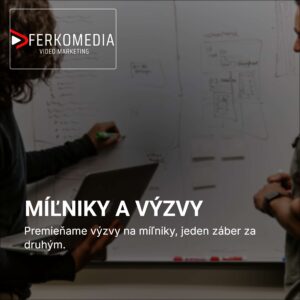 MÍĽNIKY A VÝZVY